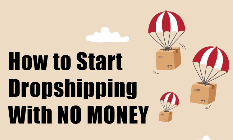 how to start dropshipping with no money